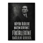 Büyük Ölülere Matem Gerekmez Atatürk Sözü Kanvas Tablo