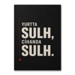 Yurtta Sulh Cihanda Sulh Atatürk Sözü Kanvas Tablo
