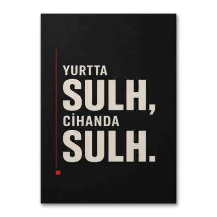 Yurtta Sulh Cihanda Sulh Atatürk Sözü Kanvas Tablo