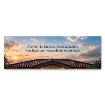 Bu Hanenin Üzerine Rahmet – Ev Duası Yatay Panoramik Kanvas Tablo