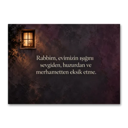 Evimizin Işığı Sevgi ve Huzur Olsun – Ev Duası Kanvas Tablo