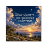 Gökte Rızkınız ve Size Vaad Olunanlar Zâriyât 51:22 Kanvas Tablo