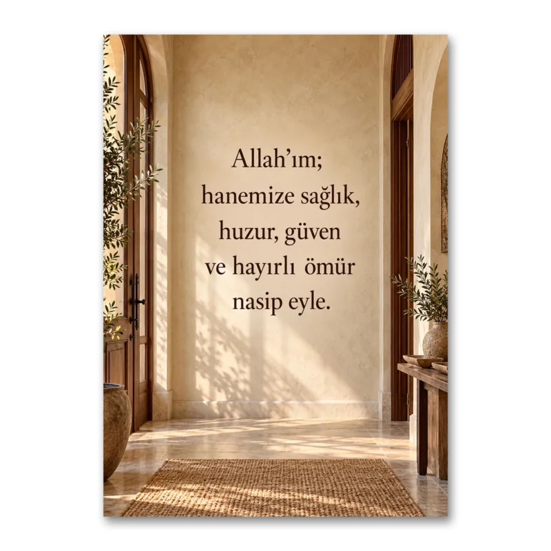 Hanemize Sağlık, Huzur ve Güven – Ev Duası Kanvas Tablo