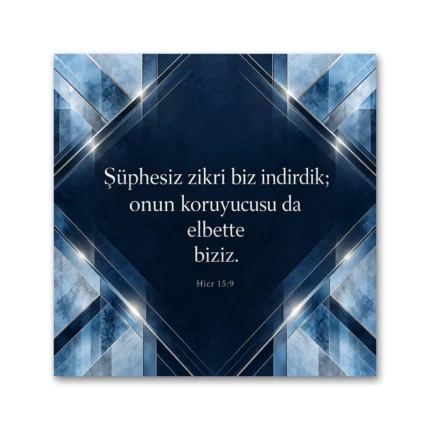 Hicr Suresi 9. Ayet Şüphesiz Zikri Biz İndirdik Lacivert Geometrik Kare Kanvas Tablo