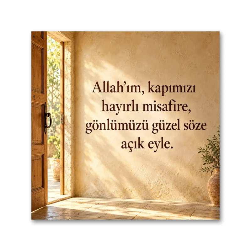 Kapımız Hayırlı Misafire Açık Olsun – Ev Duası Kare Kanvas Tablo