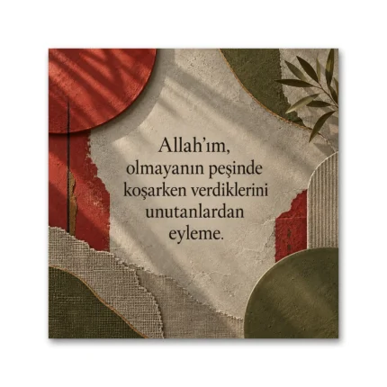 Nimetleri Unutmama Duası Kare Kanvas Tablo