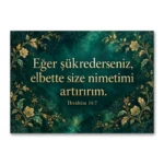 Şükrederseniz Nimetimi Artırırım Zümrüt Kanvas Tablo