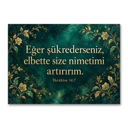 Şükrederseniz Nimetimi Artırırım Zümrüt Kanvas Tablo