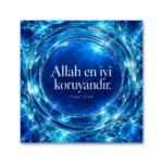 Yusuf Suresi 64. Ayet Allah En İyi Koruyandır Mavi Kristal Kare Kanvas Tablo